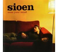 Sioen - Ease Your Mind