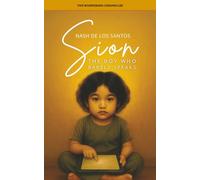 Sion: The Boy Who Barely Speaks: 1 (The Whispering Chronicles)