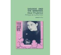 Siouxsie And The Banshees - Dear Prudence