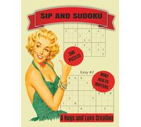 SIP AND SUDOKU: 300 Easy puzzles, 11x14 book, 4 puzzles per page, large print. Perfect for teens, adults, and seniors. Mind Health Matters