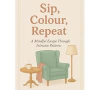 Sip, Colour, Repeat: A Mindful Escape Through Intricate Patterns