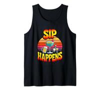 Sip Happens Funny Cocktail Beer Wine Humor Tank Top