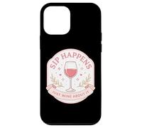 Sip Happens Just Wine About It Funny Womens Pun Joke Quote Case for iPhone 12 mini
