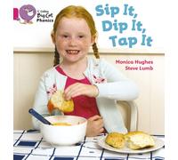 Sip It, Dip It, Tap It : Band 01a/Pink a