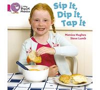 Collins Big Cat Phonics Sip It, Dip It, Tap It Band 01A/Pink A, 9780007334902