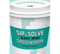 Sip & Solve Easy Mini Crosswords (Sip & Solve(r)) (Sip & Solve (R) Series)