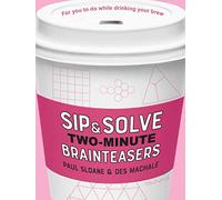Sip & Solve Two-Minute Brainteasers (Sip & Solve(r)) (Sip & Solve (R) Series)
