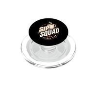 Sip Squad Coffee Drinker Brew Team Graphic PopSockets PopGrip for MagSafe