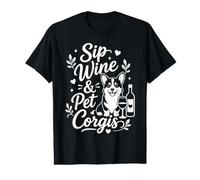 Sip Wine and Pet Corgis Cute Corgi Lover Wine Humor Design Value Graphic T-Shirt