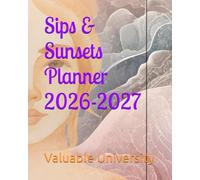 Sips & Sunsets Planner 2026-2027