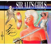 Sir Ali's Girls - Just A Gigolo