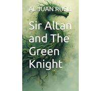 Sir Altan and The Green Knight
