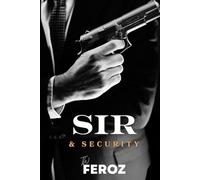 Sir and Security: An erotic gay romance. (The Crave Collection)
