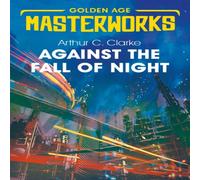 Sir Arthur C. Clarke Against the Fall of Night Paperback Book Sir Arthur C. Clarke Multicolor