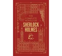 Sir Arthur Cona Complete Novels of Sherlock Holmes (Deluxe Hardbound (Hardback)