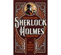 Sir Arthur Cona The Complete Sherlock Holmes Collection (Deluxe Leath (Hardback)