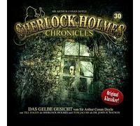 Sir Arthur Conan Doyle - Sherlock Holmes Chronicles 30-Das gelbe Gesicht