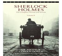 Sir Arthur Conan Doyle Sherlock Holmes: The Complete Novels & Stories Volume II Sir Arthur Conan Doyle Multicolor