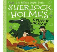 Sir Arthur Conan Doyle Silver Blaze (Easy Classics) Paperback Book Sir Arthur Conan Doyle Multicolor