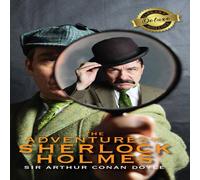 Sir Arthur Conan Doyle The Adventures of Sherlock Holmes (Deluxe Library Edition) Sir Arthur Conan Doyle Multicolor
