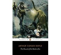Sir Arthur Conan Doyle - The Hound of the Baskervilles