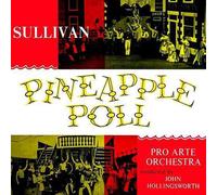 Sir Arthur Sullivan - Pro Arte Orchestra Of London Conducted By John Hollingsworth - Pineapple Poll-LP