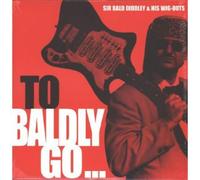 Sir Bald Diddley & His Wig-Outs - To Baldly Go... [VINYL]