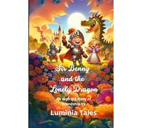 Sir Benny and the Lonely Dragon