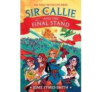 Sir Callie and the Final Stand