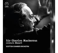Sir Charles Mackerras; Scottish Chamber Orchestra; Susan Gritton - Sir Charles Mackerras Conducts Mozart