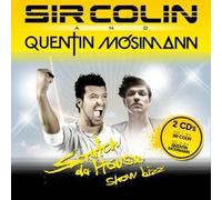 Sir Colin - Scratch Da House Show Bizz