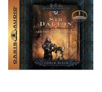 [(Sir Dalton and the Shadow Heart )] [Author: Chuck Black] [Mar-2010]