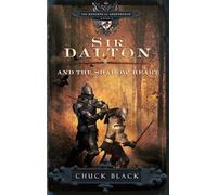 Sir Dalton and the Shadow Heart (The Knights of Arrethtrae): 03
