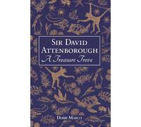 Sir David Attenborough: A Treasure Trove