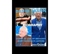 SIR DAVID JASON BIOGRAPHY: STORY OF ONE OF BRITAIN’S MOST FAVOURITE ACTORS