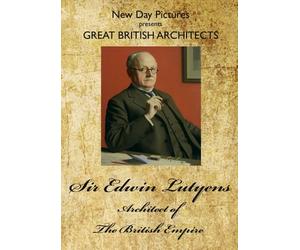 Sir Edwin Lutyens - Architect of The British Empire [DVD]