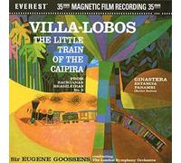 Sir Eugene Goossens - Villa Lobos - The Little Train Of The Caipira (HDAD Master) [DVD AUDIO]