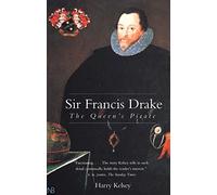 Sir Francis Drake - The Queen′s Pirate (Nota Bene)