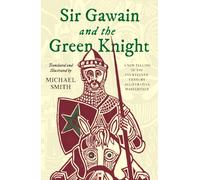Sir Gawain and the Green Knight