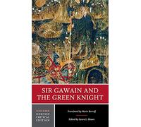Sir Gawain and the Green Knight: A Norton Critical Edition (Norton Critical Editions 0 Second Edition)