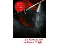 Sir Gawain and the Green Knight: An Epic Arthurian Legend and Medieval Romance Poetry Collection (Collins Classics)