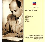 Sir Georg Solti; London Philharmonic & Zurich Tonhalle Orch - Solti Overtures: Beethoven, Verdie, Rossini, Suppe