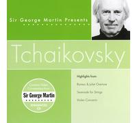 Sir George Martin Presents: Tchaikovsky