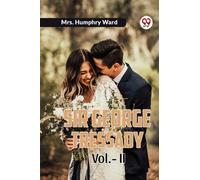 Sir George Tressady Vol. II (Edition2023)