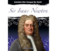Sir Isaac Newton (Scientists Who Changed the World)