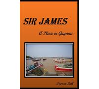 Sir James A Place IN Guyana