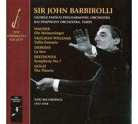 Sir John Barbirolli - Turin Concerts - Holst; Wagner; Vaughan Williams; Debussy