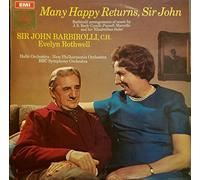 Sir John Barbirolli - Many Happy Returns, Sir John