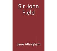 Sir John Field: Man at War, Man of God