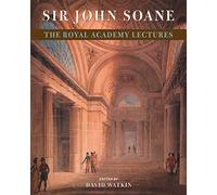 Sir John Soane: The Royal Academy Lectures – Cambridge University Press